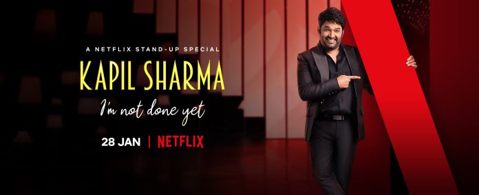 Kapil Sharma On Netflix Stand Up Comedy