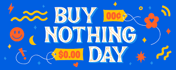 Why Buy Nothing Day Is Important
